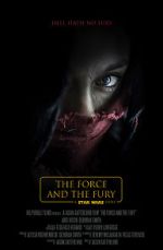Watch Star Wars: The Force and the Fury (Short 2017) Gomovies