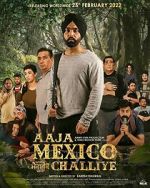 Watch Aaja Mexico Challiye Gomovies