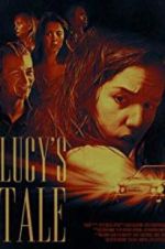 Watch Lucy\'s Tale Gomovies