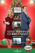 Watch Good Morning Christmas! Gomovies