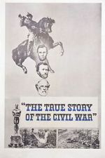 Watch The True Story of the Civil War Gomovies123