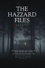 Watch The Hazzard Files Part One Gomovies