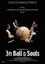 Watch 3 Feet Ball & Souls Gomovies