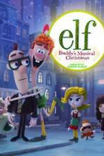 Watch Elf: Buddy's Musical Christmas Gomovies