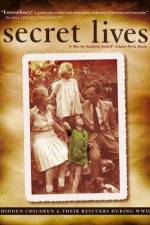 Watch Secret Lives Hidden Children and Their Rescuers During WWII Gomovies