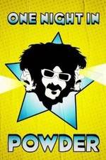 Watch One Night in Powder Gomovies