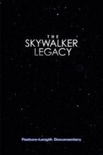 Watch The Skywalker Legacy Gomovies