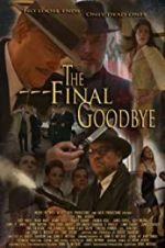 Watch The Final Goodbye Gomovies