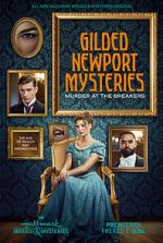 Watch Gilded Newport Mysteries: Murder at the Breakers Gomovies