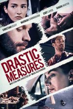 Watch Drastic Measures Gomovies