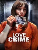 Watch Love Crime Gomovies