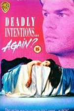 Watch Deadly Intentions... Again? Gomovies