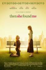 Watch Then She Found Me Gomovies