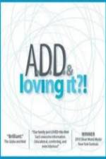 Watch ADD & Loving It Gomovies
