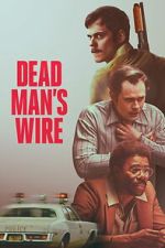 Watch Dead Man\'s Wire Gomovies
