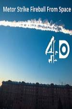 Watch Metor Strike Fireball From Space Gomovies