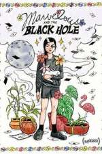 Watch Marvelous and the Black Hole Gomovies