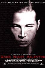 Watch Good Night Valentino Gomovies
