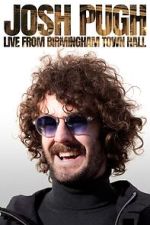 Watch Josh Pugh: Live from Birmingham Town Hall (TV Special 2023) Gomovies