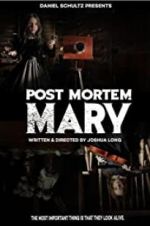 Watch Post Mortem Mary Gomovies