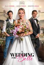 Watch A Wedding for Belle Gomovies123