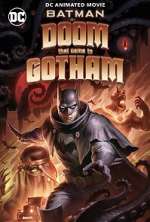 Watch Batman: The Doom That Came to Gotham Gomovies