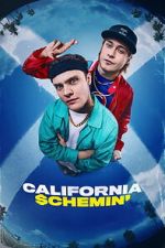 Watch California Schemin\' Gomovies123