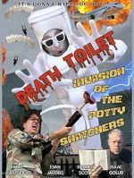Watch Death Toilet 5: Invasion of the Potty Snatchers Gomovies