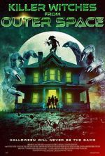 Watch Killer Witches from Outer Space Gomovies