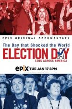 Watch Election Day: Lens Across America Gomovies