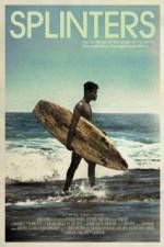Watch Splinters Gomovies