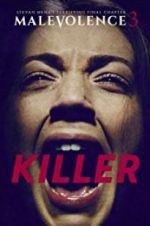 Watch Malevolence 3: Killer Gomovies