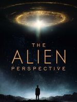 Watch The Alien Perspective Gomovies