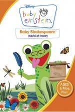 Watch Baby Einstein: Baby Shakespeare World of Poetry Gomovies