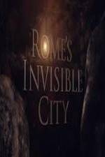 Watch Romes Invisible City Gomovies