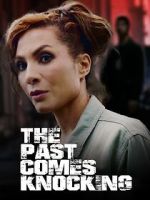 Watch The Past Comes Knocking Gomovies