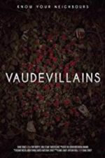 Watch Vaudevillains Gomovies