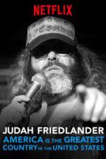 Watch Judah Friedlander: America is the Greatest Country in the United States Gomovies