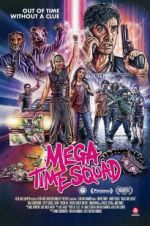 Watch Mega Time Squad Gomovies