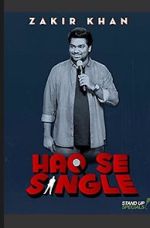 Watch Zakir Khan: Haq Se Single Gomovies