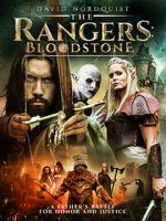 Watch The Rangers: Bloodstone Gomovies
