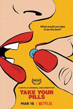 Watch Take Your Pills Gomovies
