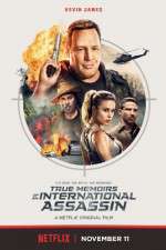 Watch The True Memoirs of an International Assassin Gomovies