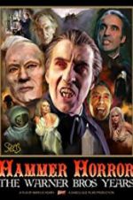 Watch Hammer Horror: The Warner Bros. Years Gomovies