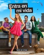 Watch Entra en mi Vida Gomovies