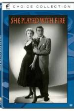 Watch She Played with Fire Gomovies