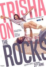 Watch Trisha on the Rocks Gomovies