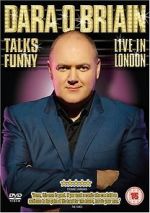 Watch Dara O Briain Talks Funny: Live in London Gomovies