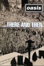 Watch Oasis... There and Then Gomovies