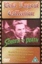 Watch Scared to Death Gomovies